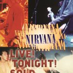 ニルヴァーナ（Nirvana）『Live! Tonight! Sold Out!!』