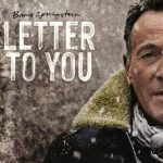 ブルース・スプリングスティーン（Bruce Springsteen）のドキュメンタリー『Letter To You』を観た