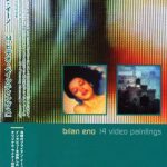 ブライアン・イーノ（Brian Eno）『14 Video Paintings』