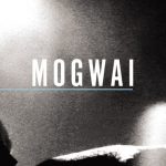 モグワイ（Mogwai）『Special Moves/Burning』
