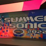 サマソニ2022（Summer Sonic）を振り返る （2） –アーティスト編