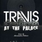 トラヴィス（Travis）『At The Palace – Live At Alexandra Palace』