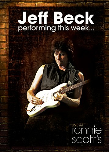 ジェフ・ベック（Jeff Beck）『Performing This Week: Live at Ronnie Scott's Jazz』