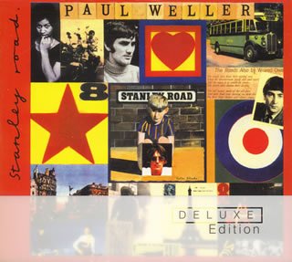 ポール・ウェラー（Paul Weller）『Stanley Road（Deluxe Edition）』