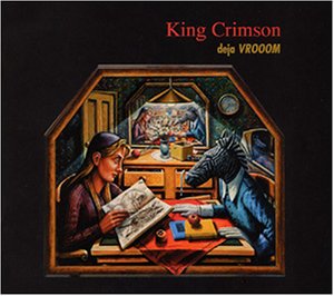 キング・クリムゾン（King Crimson）『Deja Vroom』 - itsfero.ge