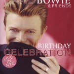 David Bowie & Friends『Birthday Celebration-Live in NYC 1997』