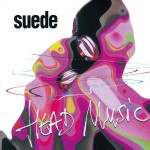 スウェード（Suede）『ヘッド・ミュージック／Head Music（コンプリート・エディション・DVD付）』