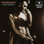モリッシー（Morrissey）『Your Arsenal（完全版）』