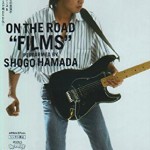 浜田省吾『On The Road “Films”』