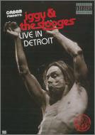 イギー＆ザ・ストゥージズ（Iggy & The Stooges）『Live In Detroit』