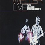 ポール・ウェラー（Paul Weller）『Live Two Classic Performance』