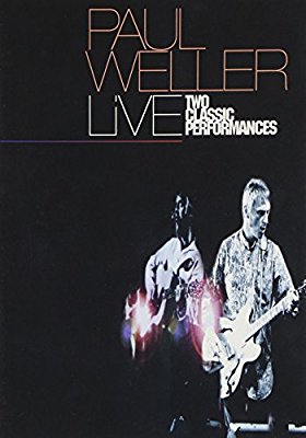 ポール・ウェラー（Paul Weller）『Live Two Classic Performance』