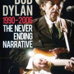 ボブ・ディラン（Bob Dylan）『ネヴァー・エンディング・ストーリー ー1990-2006ー』