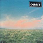 オアシス（Oasis）、7回目の単独来日