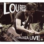 ルー・リード（Lou Reed）『Lollapalooza Live 2009』