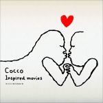 Cocco『Inspired Movies』がUSTREAMで配信