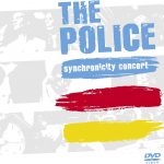 ザ・ポリス（The Police）『Synchronicity Concert』