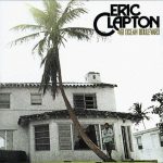 エリック・クラプトン（Eric Clapton）『461 Ocean Boulevard (Deluxe Edition) 』