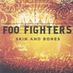 フー・ファイターズ（Foo Fighters）『Skin And Bones』