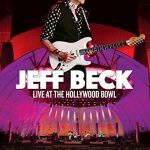 ジェフ・ベック（Jeff Beck）『Live At The Hollywood Bowl』