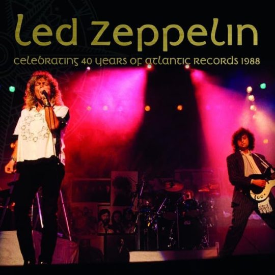 1988年5月14日、レッド・ツェッペリン（Led Zeppelin）再結成ライヴ