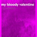 マイ・ブラッディ・ヴァレンタイン Loveless（書籍）