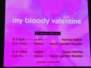 マイ・ブラッディ・ヴァレンタイン（My Bloody Valentine）＠東京ガーデンシアター